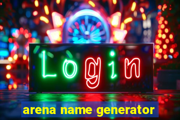 arena name generator